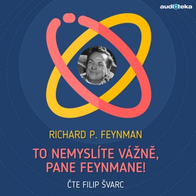 To nemyslíte vážně, pane Feynmane! – Zboží Dáma