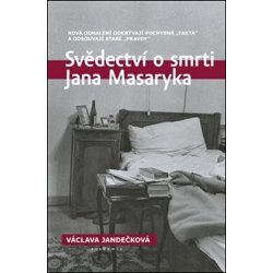 Svědectví o smrti Jana Masaryka - Václava Jandečková