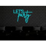 Fotověci Neonový LED Nápis Neon Let's Party (Vyrábíme i na Míru) – Zboží Dáma