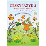 Český jazyk 2 – pracovní sešit 2. díl, Čtení s porozuměním - Thea Vieweghová, Lenka Andrýsková – Hledejceny.cz