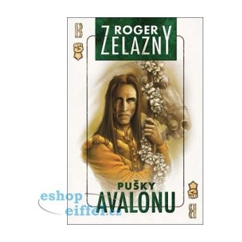 Amber 2 - Pušky Avalonu - Roger Zelazny