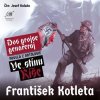 Audiokniha Ve stínu Říše: Dos grojse genareraj - Kotleta František
