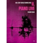 Piano live II.. Kde lišky dávají dobrou noc - Chaim Cigan - Torst – Hledejceny.cz