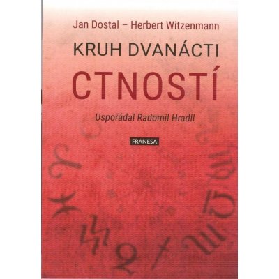 Kruh dvanácti ctností - Jan Dostal – Hledejceny.cz