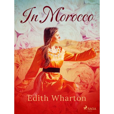 In Morocco - Edith Whartonová