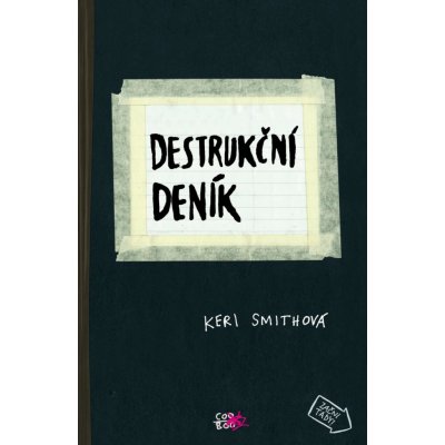 Destrukční deník - Smithová Keri – Hledejceny.cz