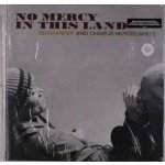 No Mercy In This Land Ben Harper & Charlie Musselwhite LP – Hledejceny.cz