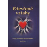 Otevřené vztahy - Co když se zamilujete i do někoho dalšího? - Michal Gondek – Hledejceny.cz