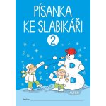 Písanka ke Slabikáři 2 - Radka Wildová – Hledejceny.cz