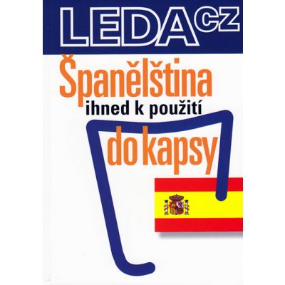 Španělština ihned k použití - do kapsy - Jarmila Janešová, Libuše Prokopová, Dely Serrano – Zbozi.Blesk.cz