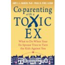 Co-parenting with a Toxic Ex