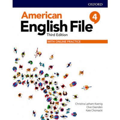 American English File: Level 4: Student Book With Online Practice Latham-Koenig ChristinaMixed media product – Hledejceny.cz