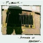 Pinback - Summer In Abaddon CD – Hledejceny.cz