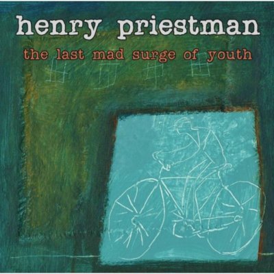 Priestman Henry - Last Mad Surge Of You CD – Zboží Mobilmania