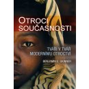 Otroci současnosti - Tváří v tvář modernímu otroctví - S