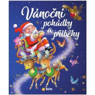 Vánoční pohádky a příběhy NAKLADATELSTVÍ SUN s.r.o. – Hledejceny.cz