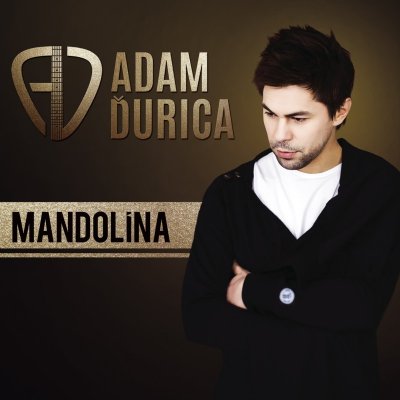 Adam Ďurica - Mandolína, CD, 2015 – Zbozi.Blesk.cz