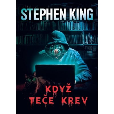 Když teče krev - Stephen King – Zboží Mobilmania