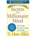 Secrets of the Millionaire Mind - T. Harv Eker – Zboží Dáma