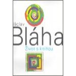 Václav Bláha. Život s knihou – Hledejceny.cz