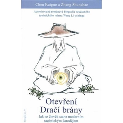 Otevření Dračí brány - Kaiguo, Chen; Shunchao, Zheng