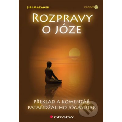 Rozpravy o józe - Jiří Mazánek – Zboží Mobilmania