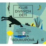 Klub divných dětí - Soukupová Petra – Zboží Mobilmania