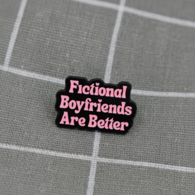 Pinarna Fictional boyfriends are better / Fiktivní partneři jsou lepší – Sleviste.cz