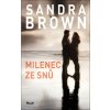 Kniha Milenec ze snů - Brown Sandra, Vázaná