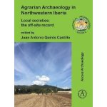 Agrarian Archaeology in Northwestern Iberia – Hledejceny.cz