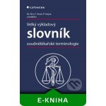 Velký výkladový slovník soudnělékařské terminologie – Hledejceny.cz