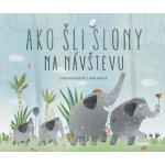 Ako šli slony na návštevu - Evelina Daciute, Inga Dagile ilustrátor – Hledejceny.cz