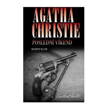 Poslední víkend - Agatha Christie