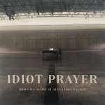 Nick Cave & The Bad Seeds - Idiot Prayer – Nick Cave Alone at Alexandra Palace 2LP - Vinyl – Hledejceny.cz