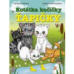 Koťátka kočičky Ťapičky - Markéta Harasimová – Hledejceny.cz