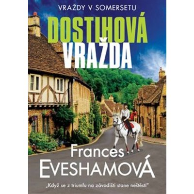 Dostihová vražda - Frances Evesham