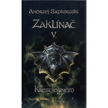 Zaklínač V: Křest ohněm - Andrzej Sapkowski