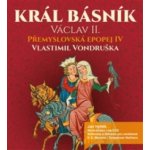 Král rytíř Přemysl II. Otakar Přemyslovská epopej III - Vlastimil Vondruška - 3CD – Zboží Mobilmania