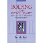 Rolfing and Physical Reality – Hledejceny.cz