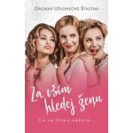 Za vším hledej ženu – Hledejceny.cz