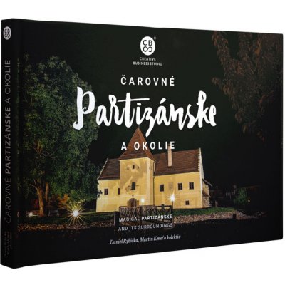 Čarovné Partizánske a okolie