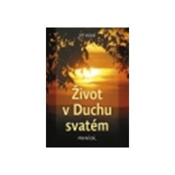 Život v Duchu svatém. 1. díl - Jiří Vacek - Krutina Jiří - Vacek