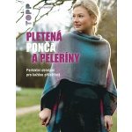 TOPP Pletená ponča a peleríny - Rita Maassen – Hledejceny.cz