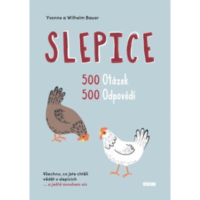 Slepice 500 otázek, 500 odpovědí – Zbozi.Blesk.cz