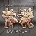 Tomáš Kočko Orchestr - Do tanca CD – Hledejceny.cz