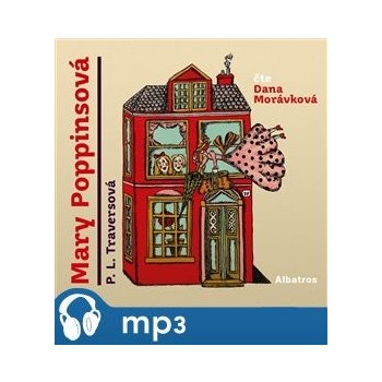 Mary Poppinsová - P. L. Travers - - Dana Morávková