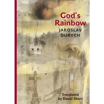 God &apos;s Rainbow Jaroslav Durych