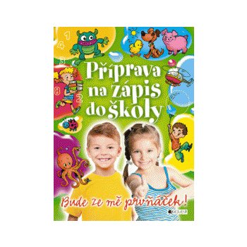 Příprava na zápis do školy - Antonín Šplíchal