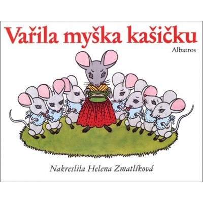 Vařila myška kašičku - lidové – Sleviste.cz