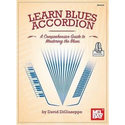 David DiGiuseppe Learn Blues Accordion noty na akordeon + audio – Zboží Mobilmania